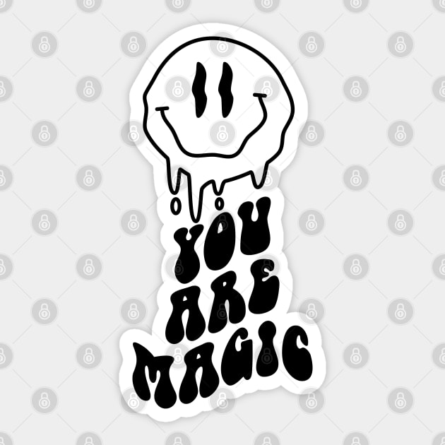 "You Are Magic" Melting Smiley Face Sticker by FlawlessSeams